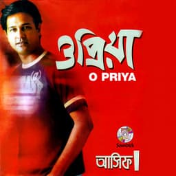 O Priya - Asif Akbar
