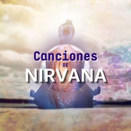 Canciones de Nirvana: Asombrosa Música Zen para Meditación y Clases de Yoga - Lina Suave