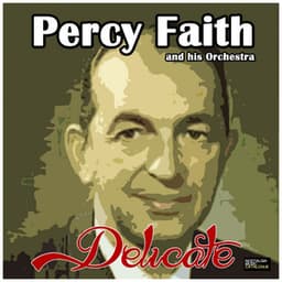 Delicate - Percy Faith