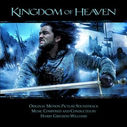 Kingdom of Heaven - Harry Gregson-Williams