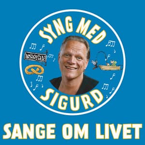 Sange Om Livet - Syng Med Sigurd - Sigurd Barrett