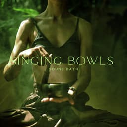 Singing Bowls Sound Bath - Therapeutic Tibetan Spa Collection