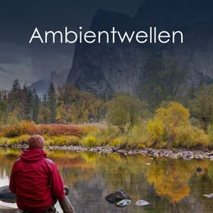 Ambientwellen - Entspannungsmusik Oase