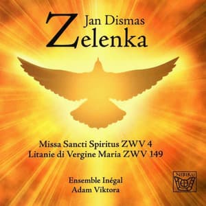 Zelenka: Missa Sancti Spiritus - Litanie di Vergine Maria - Jan Dismas Zelenka