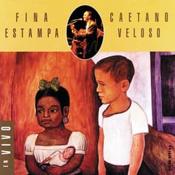 Fina Estampa Ao Vivo - Caetano Veloso