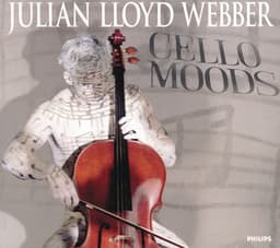 Cello Moods - Julian Lloyd Webber