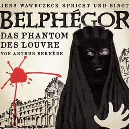Belphégor - Das Phantom des Louvre - Jens Wawrczeck