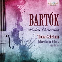 Bartók: Violin Concertos - Béla Bartók