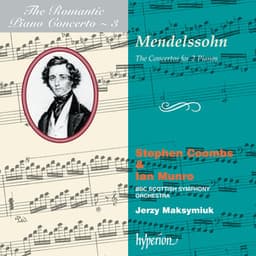 Mendelssohn: Concertos for 2 Pianos - Felix Mendelssohn