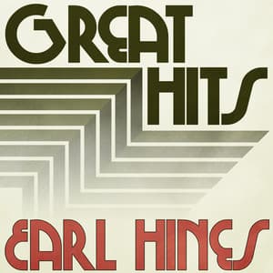Great Hits of Earl Hines - Earl Hines