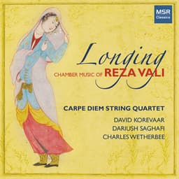 Longing - Chamber Music of Reza Vali - Reza Vali