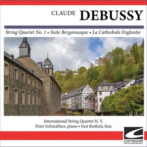 Claude Debussy - String Quartet No. 1 - Suite Bergamasque - La Cathedrale Engloutie - Claude Debussy