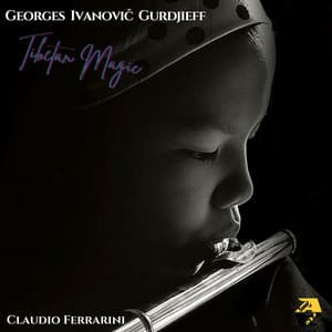 Georges Ivanovič Gurdjieff: Tibetan Magic - G. I. Gurdjieff