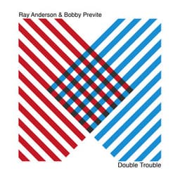 Double Trouble - Bobby Previte