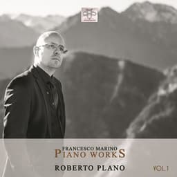 Francesco Marino: Piano Works, Vol. 1 - Francesco Marino