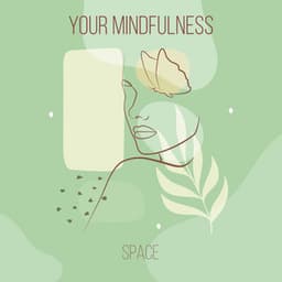 Your Mindfulness Space - Singing Bowls