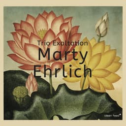 Trio Exaltation - Marty Ehrlich