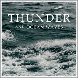 Thunder and Ocean Waves - Sleep Sound Library