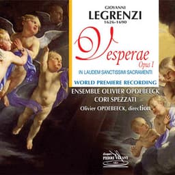 Legrenzi : Vesperae, Op. 1 - In Laudem Sanctissimi Sacramenti - Giovanni Legrenzi