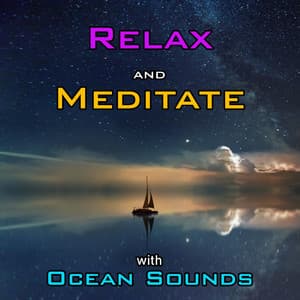 Relax and Meditate with Ocean Sounds - Stress Relief Therapy Music Academy