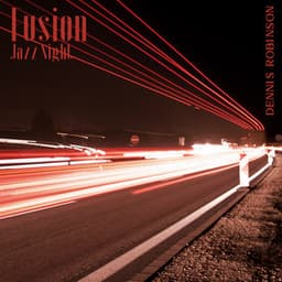 Fusion Jazz Night - Dennis Robinson