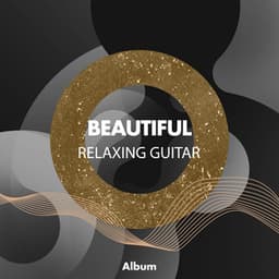 Beautiful Relaxing Guitar Album - Spanische Gitarre