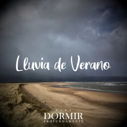 Lluvia De Verano - Para Dormir Profundamente