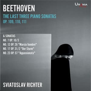 Beethoven: The Last Three Piano Sonatas - Ludwig van Beethoven