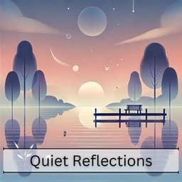 Quiet Reflections - Spirit LoFi