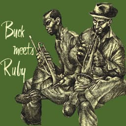 Buck Meets Ruby - Buck Clayton