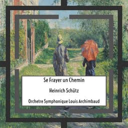 Schütz: Se Frayer un Chemin - Heinrich Schütz
