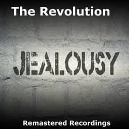 Jealousy - The Revolution