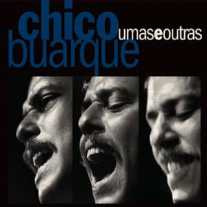 Umas E Outras - Chico Buarque