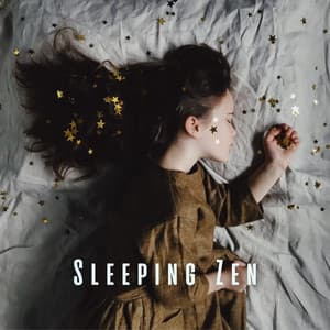 Sleeping Zen: Meditative Tones for Deep Sleep - Meditation Music Playlist