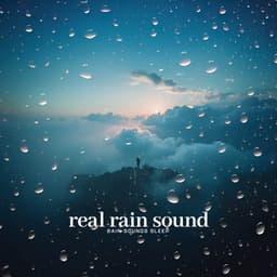 Real Rain Sound - Rain Sounds Sleep