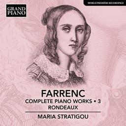 Farrenc: Complete Piano Works, Vol. 3 – Rondeaux - Louise Farrenc