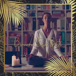 Binaural Focus Beats - Jerry Goldstun