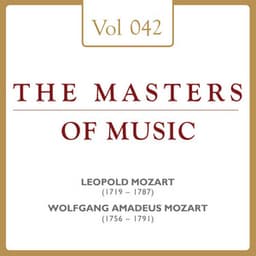 Leopold Mozart & Wolfgang Amadeus Mozart: Masters of Music, Vol. 42 - Hermann Baumann