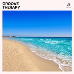 Groove Therapy - Deep House