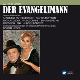 Kienzl: Der Evangelimann - Wilhelm Kienzl