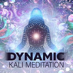 Dynamic Kali Meditation: Summon Your Inner Goddess, Strenght and Motivation, Energy of Kali - Relaxing Zen Music Therapy