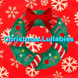 Merry Christmas Music for Family Gatherings and Parties - Christmas Lullabies