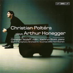 Honegger: Cello Concerto / Cello Sonata / Cello Sonatina / Sonatina for Violin and Cello - Arthur Honegger