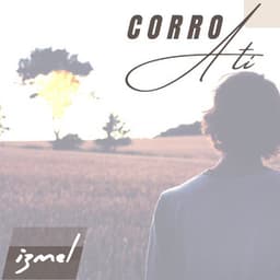 Corro a ti - izmel