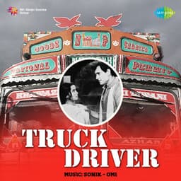 Truck Driver - Sonik Omi