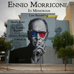 Ennio Morricone - In Memoriam - Ennio Morricone