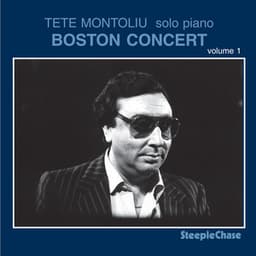 Boston Concert, Vol. 1 - Tete Montoliu