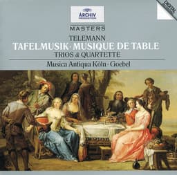 Telemann: Tafelmusik - Georg Philipp Telemann