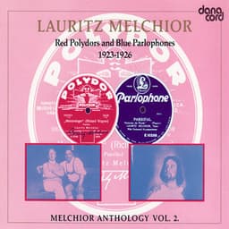 Lauritz Melchior Anthology Vol. 2 - Lauritz Melchior