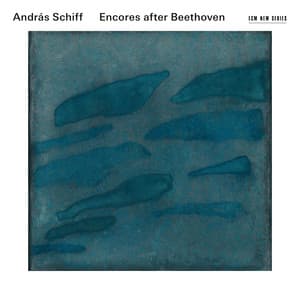 Encores After Beethoven - András Schiff